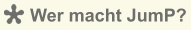 Wer macht JumP?